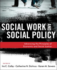 Social Work and Social Policy - Ira C. Colby - E-Book