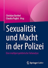 Sexualität und Macht in der Polizei -  - E-Book