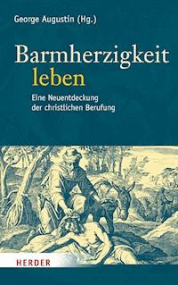 Barmherzigkeit leben -  - E-Book