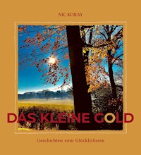 Das kleine Gold - Nic Koray - E-Book