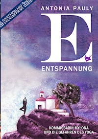 Entspannung - Antonia Pauly - kostenlos E-Book