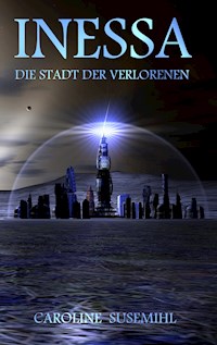 Inessa - Caroline Susemihl - E-Book