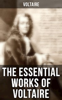 The Essential Works of Voltaire - Voltaire - E-Book