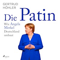 Die Patin - Wie Angela Merkel Deutschland umbaut - Gertrud Höhler - Hörbuch