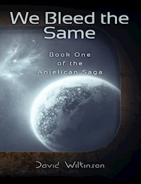 We Bleed The Same - David Wilkinson - E-Book