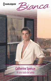 Al otro lado del amor - Catherine Spencer - E-Book