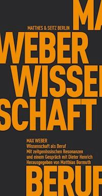 Wissenschaft als Beruf - Max Weber - E-Book