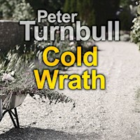 Cold Wrath - Peter Turnbull - Hörbuch