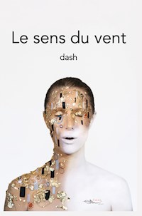 Le sens du vent - dash - E-Book