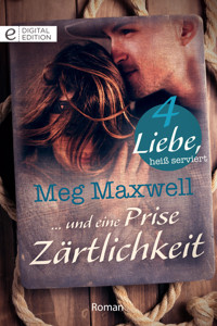 … und eine Prise Zärtlichkeit - Meg Maxwell - E-Book