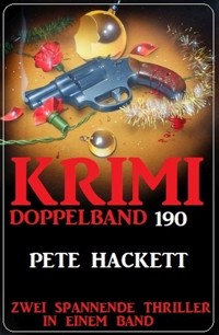 Krimi Doppelband 190 - Pete Hackett - E-Book