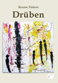 Drüben - Renate Habets - E-Book