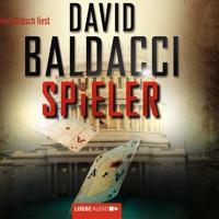 Die Spieler - David Baldacci - Hörbuch