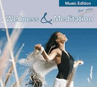 Wellness & Meditation - Arnd Stein - Hörbuch