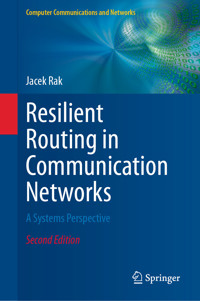 Resilient Routing in Communication Networks - Jacek Rak - E-Book