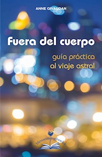 Fuera dal cuerpo - Anne Givaudan - E-Book