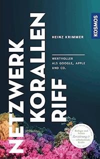 Netzwerk Korallenriff - Heinz Krimmer - E-Book