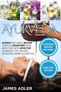 Ayurveda - James Adler - E-Book