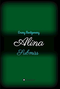 Alina - Emery Montgomery - E-Book