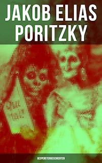 Jakob Elias Poritzky: Gespenstergeschichten - Jakob Elias Poritzky - E-Book