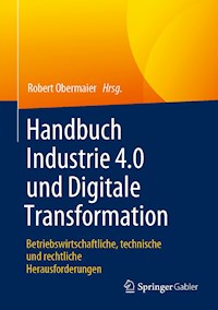 Handbuch Industrie 4.0 und Digitale Transformation -  - E-Book