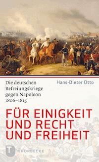 Für Einigkeit und Recht und Freiheit - Hans-Dieter Otto - E-Book