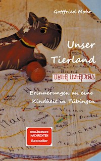 Unser Tierland - Gottfried Mohr - E-Book