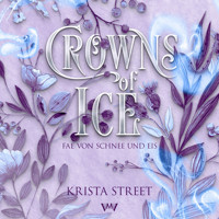 Crowns of Ice - Fantasy Hörbücher - Krista Street - Hörbuch