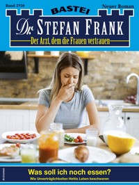 Dr. Stefan Frank 2750 - Stefan Frank - E-Book