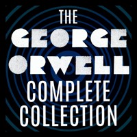 The George Orwell Complete Collection - George Orwell - Hörbuch