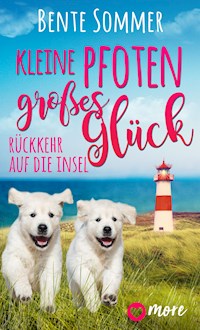 Kleine Pfoten, großes Glück – Rückkehr auf die Insel - Bente Sommer - E-Book