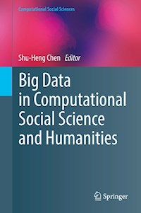 Big Data in Computational Social Science and Humanities -  - E-Book
