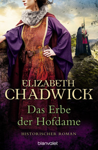 Das Erbe der Hofdame - Elizabeth Chadwick - E-Book