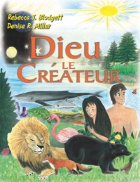 Dieu le créateur - Rebecca J. Blodgett - E-Book