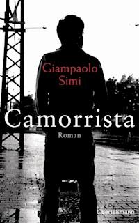 Camorrista - Giampaolo Simi - E-Book
