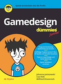 Gamedesign für Dummies Junior - Johanna Janiszewski - E-Book