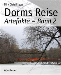 Dorms Reise - Dirk Geistlinger - E-Book