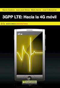 3GPP LTE: Hacia la 4G móvil - Narcís Cardona Marcet - E-Book