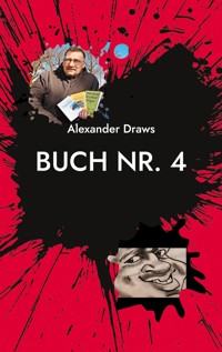 Buch Nr. 4 - Alexander Draws - E-Book