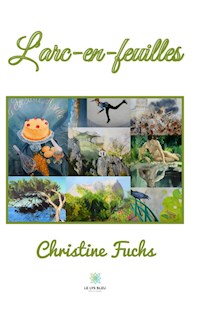 L’arc-en-feuilles - Christine Fuchs - E-Book