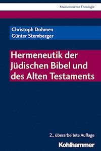 Hermeneutik der Jüdischen Bibel und des Alten Testaments - Christoph Dohmen - E-Book