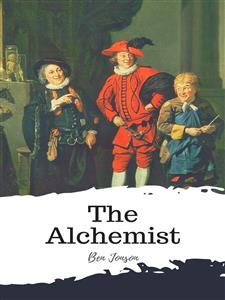 The Alchemist - Ben Jonson - E-Book