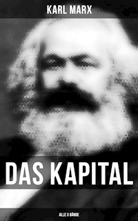 Das Kapital (Alle 3 Bände) - Karl Marx - E-Book