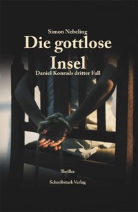 Die gottlose Insel - Simon Nebeling - E-Book