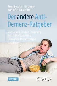 Der andere Anti-Demenz-Ratgeber - Josef Kessler - E-Book