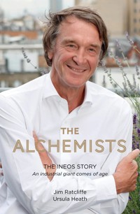 The Alchemists - Jim Ratcliffe - E-Book