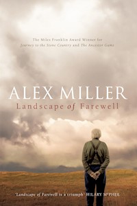 Landscape of Farewell - Alex Miller - E-Book