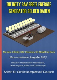 Infinity SAV Freie Energie Generator selber bauen - Chris James Carter - E-Book
