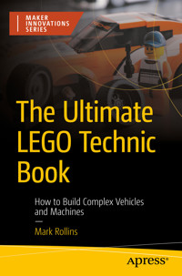 The Ultimate LEGO Technic Book - Mark Rollins - E-Book
