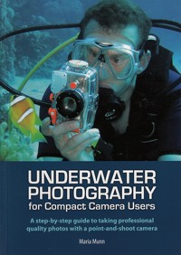 Underwater Photography - Maria Munn - E-Book